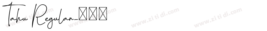 Tahu Regular字体转换
